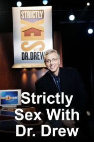 Strictly Sex with Dr. Drew 2005