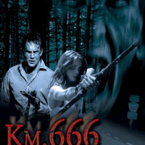 Km. 666 (Desvío al infierno) 2003