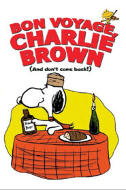 Buen viaje, Charlie Brown (¡y no vuelvas!) 1980
