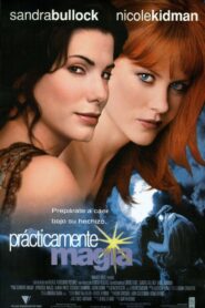 Prácticamente magia 1998 / hechizo de amor