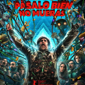 Buena suerte, pásalo bien, no mueras 2026